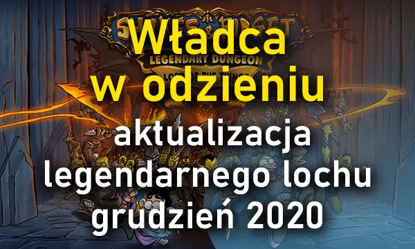 "Władca w odzieniu" - grudniowa aktualizacja legendarnego lochu