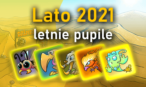 Lato 2021 - letnie pupile