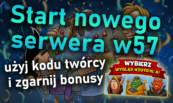 Start nowego serwera w57 - weekend eventów i kod bonusowy!
